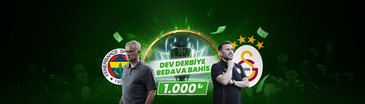 AVRUPA’DAN DERBİYE BEDAVA BAHİS Campaign_desktop