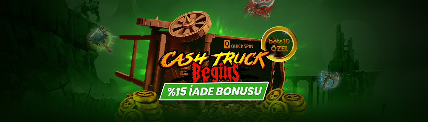 YENİ SLOTTAN FREE SPİN + İADE begins cash truck campaign